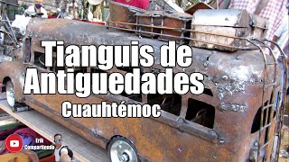 Tianguis de Antiguedades para los amantes de lo vintage  Cuauhtémoc [upl. by Innus]