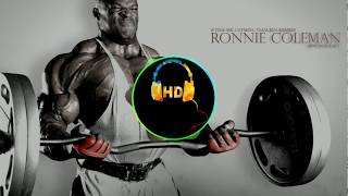 BEST GYM SONGS ronnie coleman HD [upl. by Tarryn496]