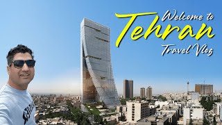 Welcome to Tehran Travel Vlog  IRAN Travel Vlog amp Guide [upl. by Ilatfan275]