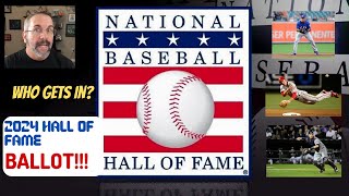 2024 MLB Hall of Fame Ballot  PredictionsWho Gets In [upl. by Ijneb]