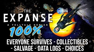 Telltales The Expanse 100 ALLINONE GUIDE  Collectbiles Trophies Everyone Survives [upl. by Meijer854]