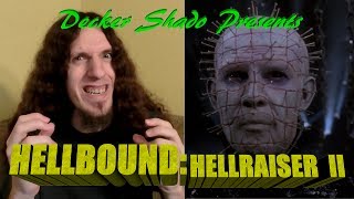 Hellbound Hellraiser II Review [upl. by Adehsor]