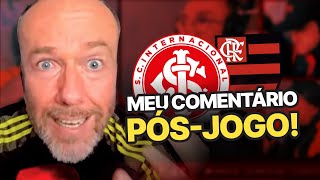 O MELHOR JOGO DO BRASILEIRO  O COMENTÁRIO DE FABIANO BALDASSO APÓS INTERNACIONAL 1 X 1 FLAMENGO [upl. by Gove388]