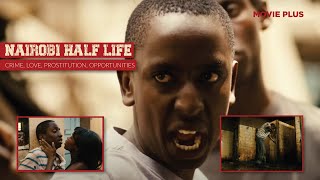 Movie Plus Ep 13 Nairobis Half Life [upl. by Krishna]