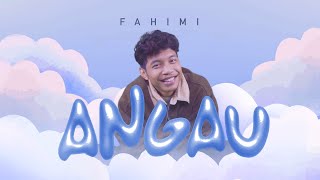 Fahimi  Angau Official Lyric Video [upl. by Neelehtak]