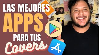 Las mejores APPS para tus COVERS [upl. by Swetiana]