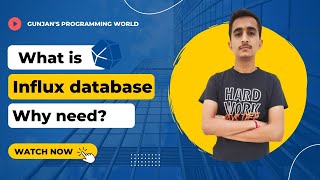 What Is Influx Db  Why We need Influx Db   Introduction [upl. by Fredi]