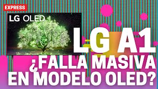 ¿Hay FALLA Masiva en modelos LG A1 de Televisores Oled 😱 [upl. by Dace]