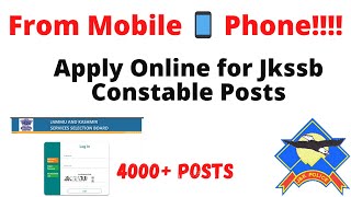 How to apply for JKSSB Constable Posts from mobile 📱 phone  Complete Process  Gives Preference [upl. by Nylhtak331]