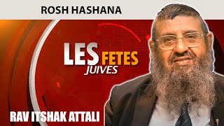 FETES JUIVES  ROSH HASHANA le Nouvel An Juif  Rav Itshak Attali [upl. by Jorge]