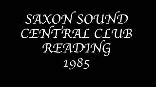 SAXON SOUND SYSTEM CENTRAL CLUB READING 1985 [upl. by Nnasor]