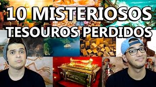 10 MISTERIOSOS TESOUROS PERDIDOS [upl. by Anikal264]