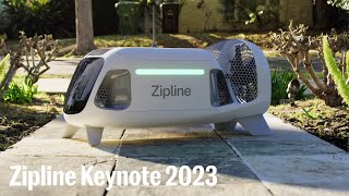 Zipline Keynote 2023  The Best Delivery Experience Not on Earth [upl. by Macur]