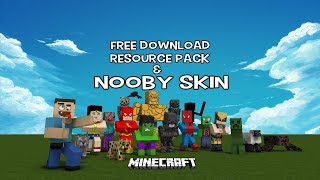 MINECRAFT FREE DOWNLOAD RESOURCE PACK NOOBY SKIN [upl. by Bogosian]