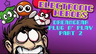 Electronic Heroes  DreamGear Plug n Play Part 2 [upl. by Nhar]