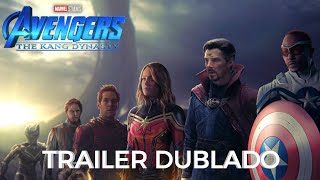 Marvel Studios Vingadores Dinastia Kang  Trailer Dublado 2025  Concept Trailer [upl. by Nirret95]