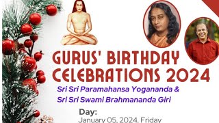 Gurus Birthday 2024  Paramahansaji amp Swami Brahmanada Giri  Live 930AM IST JAN 5 2024 [upl. by Vida840]