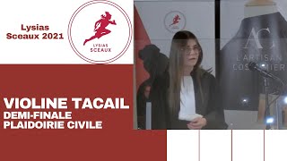 Violine Tacail  Demi finale Lysias Sceaux 2021  Plaidoirie civile [upl. by Anabahs668]