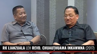 Pu RK Lianzuala leh Revd Chuauthuama inkawmna 2017 [upl. by Laks]