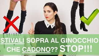 Stivali sopra al ginocchio che cadono o scendono Ecco le soluzioni [upl. by Glass]