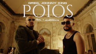 Greg x Johnny King  POIOS  Official Music Video [upl. by Ednil746]