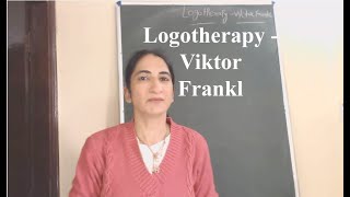 Logotherapy  Viktor Frankl [upl. by Eelarat]