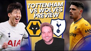 Tottenham vs Wolves Preview  Injuries Once Again [upl. by Olsen]