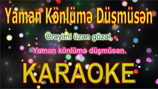 Yaman Könlümə Düşmüsən Karaoke  Elvin Huseynli Musiqi Kanalı [upl. by Trudi289]