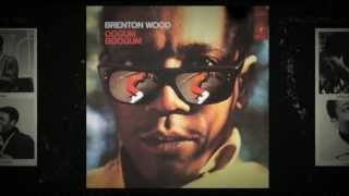 Im The One Who Knows  Brenton Wood from the album Oogum Boogum [upl. by Hamann160]