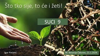 2112024 Što tko sije to će i žeti Suci 9 [upl. by Adnaluoy]