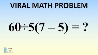 60÷575   Mathematician Explains The Correct Answer [upl. by Syl]