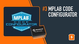 Part 3 Introduction to the MPLAB Code Configurator MCC  Embedded C Programming with PIC18F14K50 [upl. by Chaney]