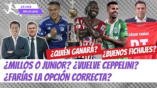 ¿El Campeón Será Millonarios o Junior ¿Vuelve Cepellini ¿Farías Buena Decisión  LaLigaDeLaLiga [upl. by Moser]