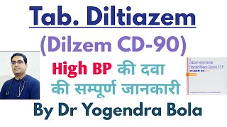 Tab Diltiazem  Dilzem CD 90  Ke Uses  Side effects  High BP  ANGINA  Arrthymia  DR Y BOLA [upl. by Tnek]