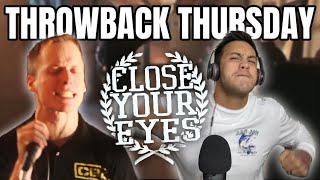 Throwback Thursday  Close Your Eyes  Valleys  Ep01 [upl. by Lebatsirc758]