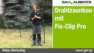 GAHAlberts Zaunbau mit FixClip Pro Im Flachland und am Hang [upl. by Atnuahs]