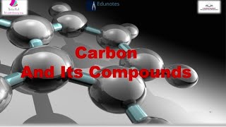 Overview Video quotCarbon And Its Compounds quotscience 10th videolecturenotes [upl. by Ettelimay147]