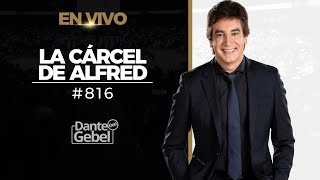 EN VIVO  Dante Gebel 816  La cárcel de Alfred [upl. by Nath]