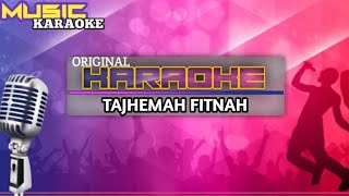 TAJHEMAH FITNAH  KARAOKE  LAGU MADURA  Ady putra [upl. by Bonn339]