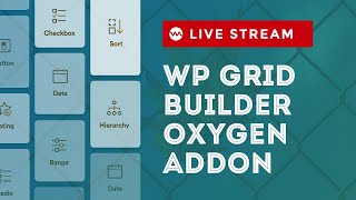 WP Grid Builder Oxygen Addon Early Access Tour [upl. by Ahsad]