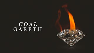 Gareth  Coal Official Lyric Video [upl. by Donnelly]