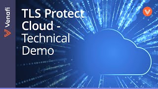 Certificate Management Discovery and Automation  TLS Protect Cloud Technical Demo Venafi [upl. by Eemia]