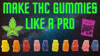 How To Make THC Gummy Bears That Are Shelf Stable and Taste Amazing From A Pastry Chef [upl. by Einneb335]