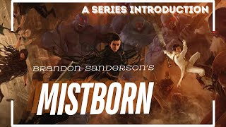 Mistborn  An Introduction to the Series [upl. by Ffoeg]