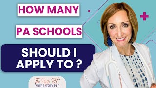 How Many PA Schools Should I Apply To  The Posh PA [upl. by Simetra43]