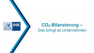 CO2Bilanzierung – Das bringt es Unternehmen [upl. by Inaliak]