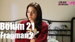 Çilek Kokusu 21 Bölüm 2 Fragman [upl. by Ettenauq922]