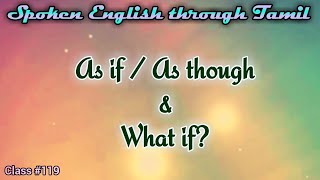 Learn English through Tamil Class 119 As ifAs though and What if [upl. by Airitak]