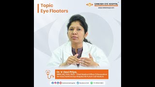 Eye Floaters  symptoms and treatment of eye floaters  Tamil  Session by Dr V Devi Priya [upl. by Papst139]