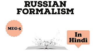 Russian Formalism  Literary Movement  Full Explanation in Hindi [upl. by Shelburne]